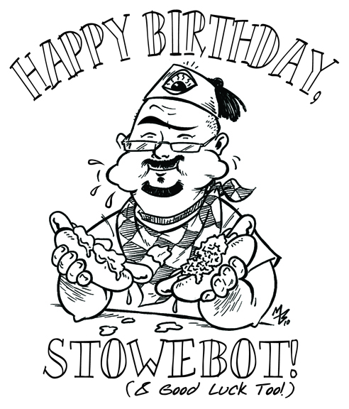 Stowe's Birthday Blowout...maybe that's not a good title.